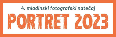 Fotografski natečaj PORTRET 2023