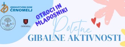 POLETNE GIBALNE AKTIVNOSTI V ZD ČRNOMELJ