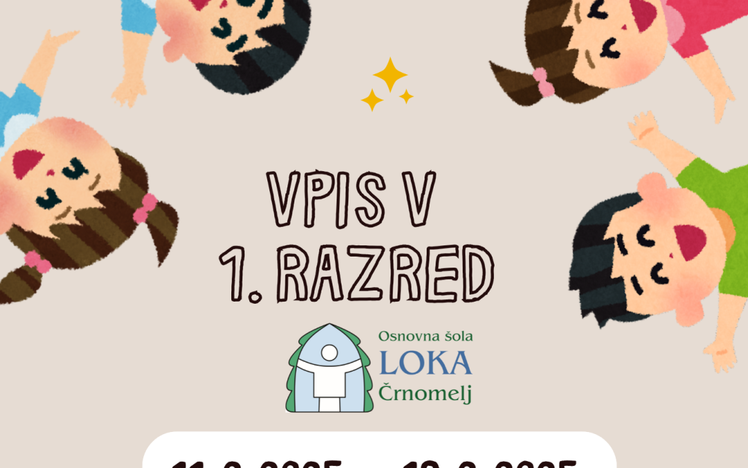 VPIS PRVOŠOLCEV ZA ŠOLSKO LETO 2025/2026