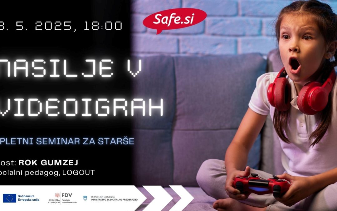 Brezplačni spletni seminar za starše: Nasilje v videoigrah